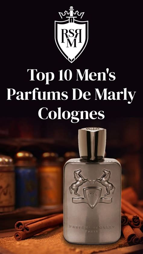 Top 15 Parfums De Marly Colognes For Men.